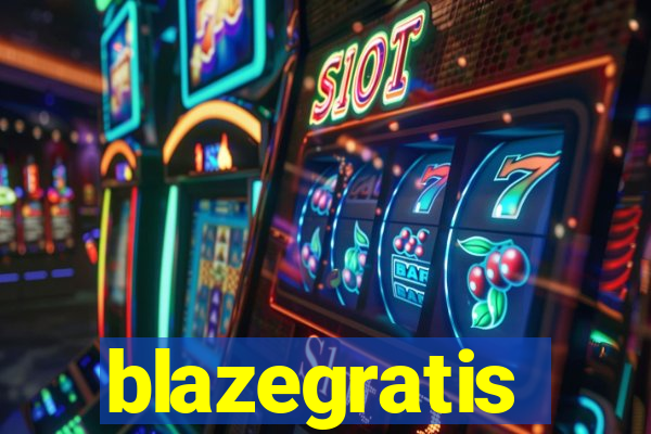 blazegratis