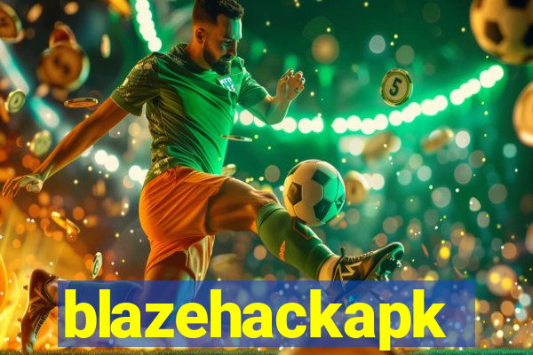 blazehackapk