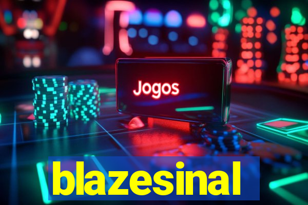 blazesinal