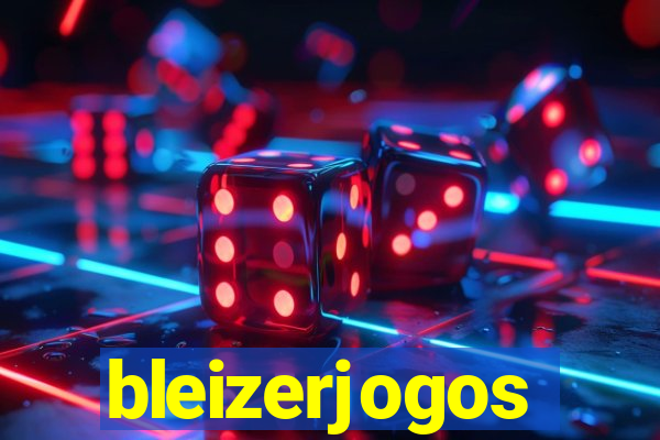 bleizerjogos