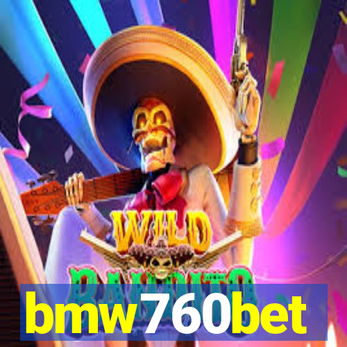 bmw760bet