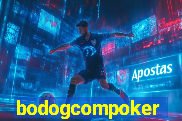 bodogcompoker