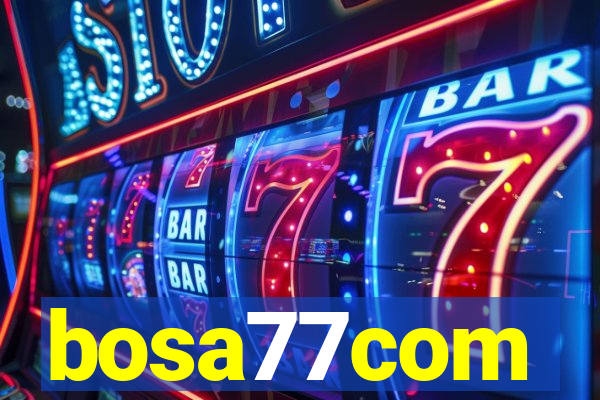 bosa77com