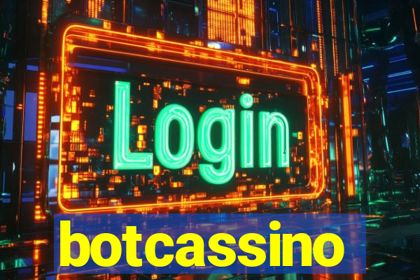 botcassino