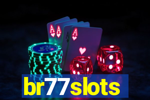 br77slots