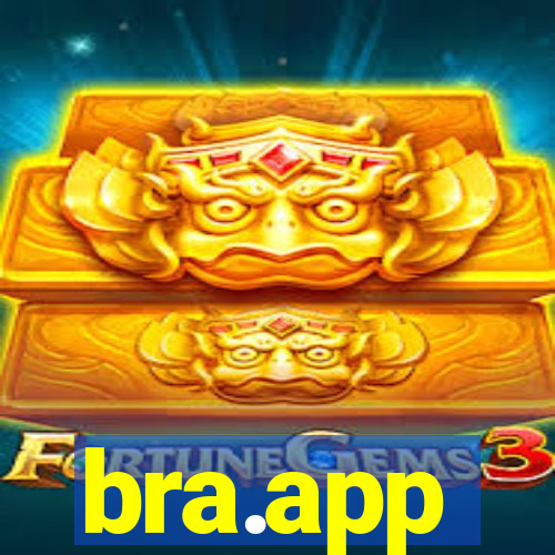 bra.app