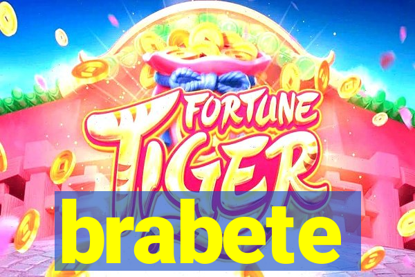 brabete