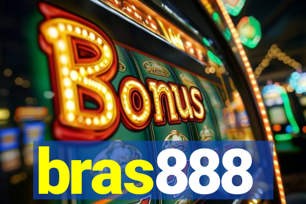 bras888