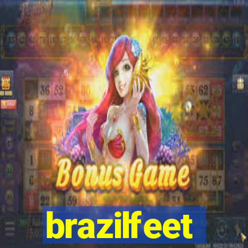 brazilfeet