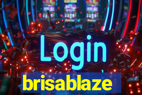 brisablaze