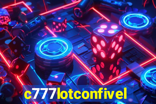 c777lotconfivel