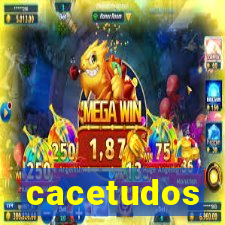 cacetudos