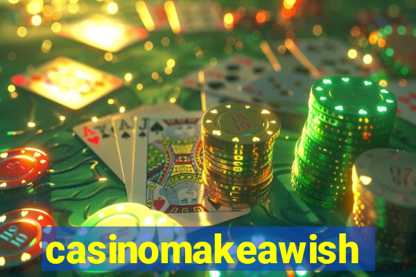 casinomakeawish