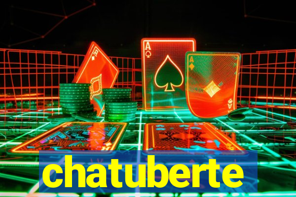 chatuberte