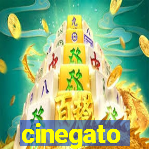 cinegato