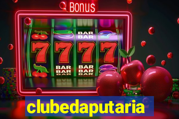 clubedaputaria