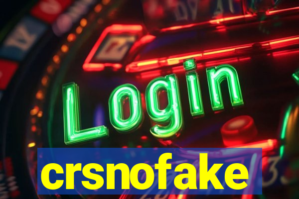 crsnofake