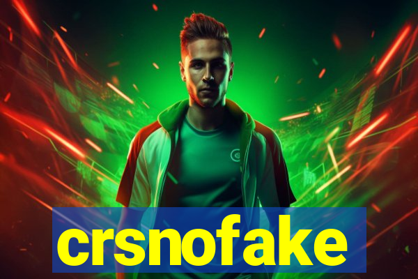 crsnofake