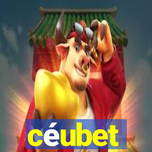 céubet