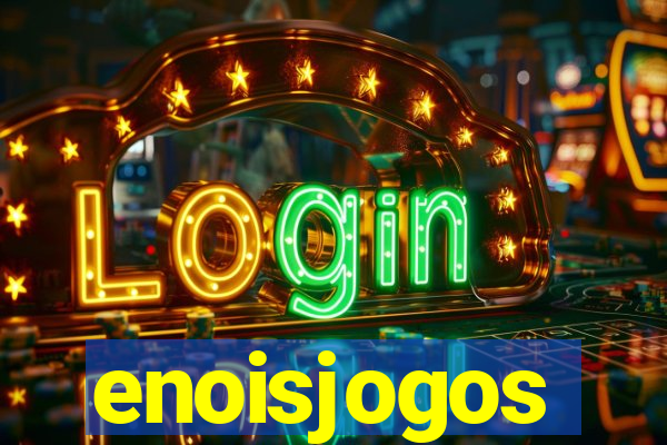 enoisjogos