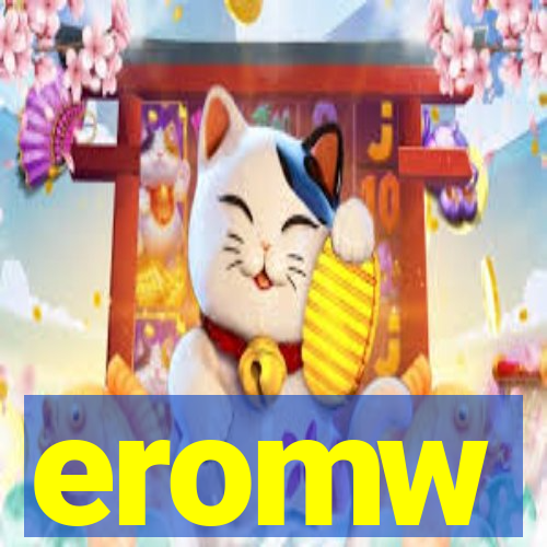 eromw