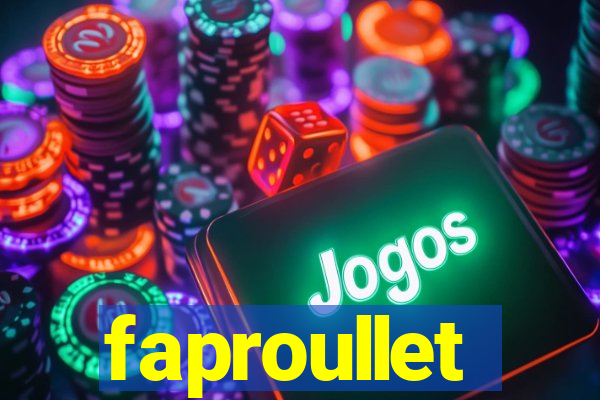 faproullet