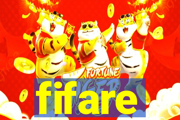 fifare