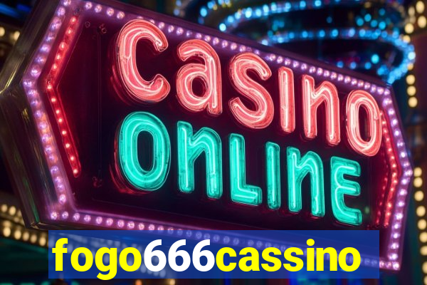 fogo666cassino