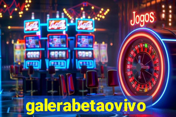 galerabetaovivo