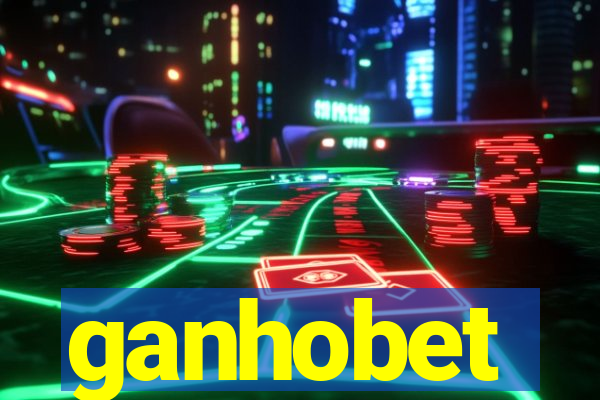 ganhobet