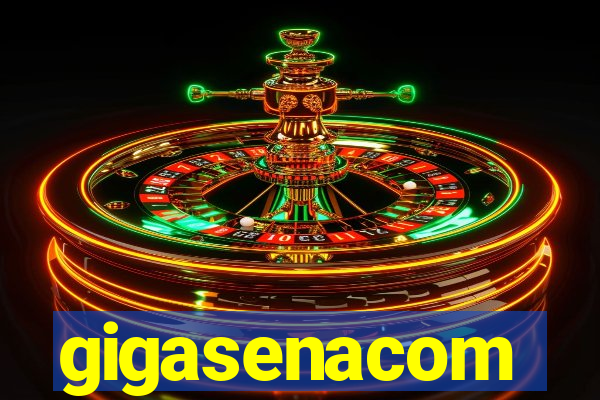 gigasenacom