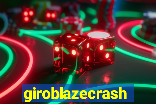 giroblazecrash