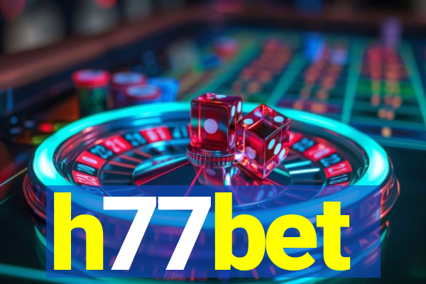 h77bet