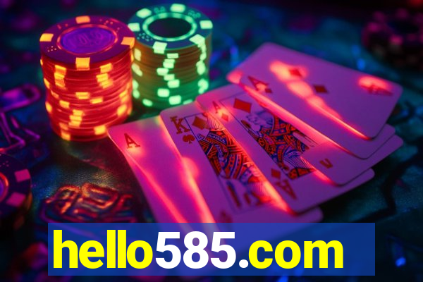 hello585.com