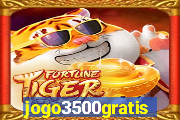 jogo3500gratis