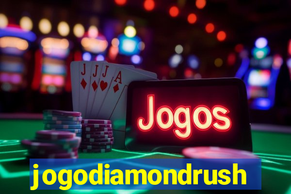 jogodiamondrush