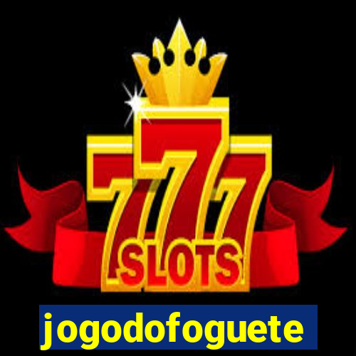 jogodofoguete