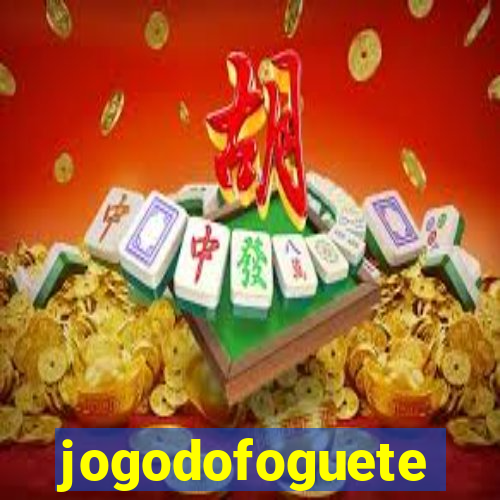 jogodofoguete