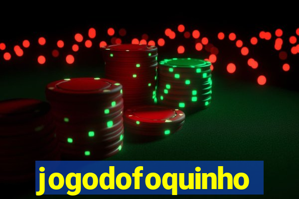 jogodofoquinho