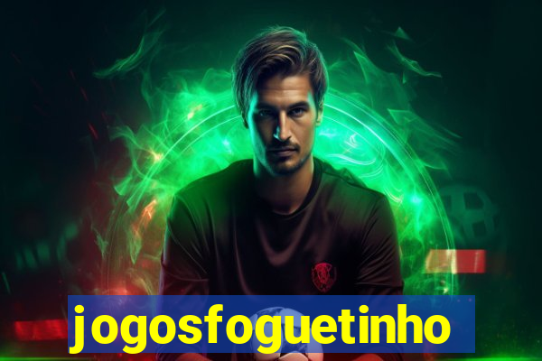 jogosfoguetinho