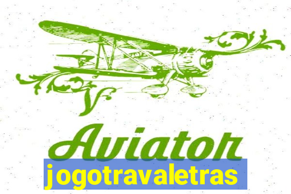 jogotravaletras