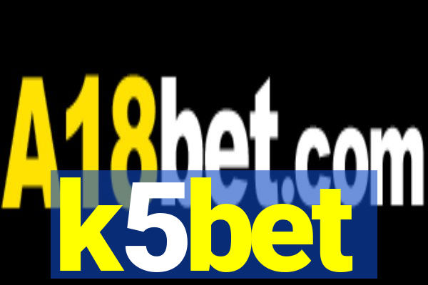 k5bet