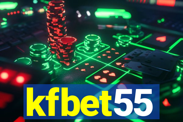 kfbet55