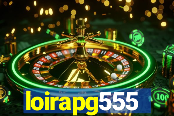 loirapg555