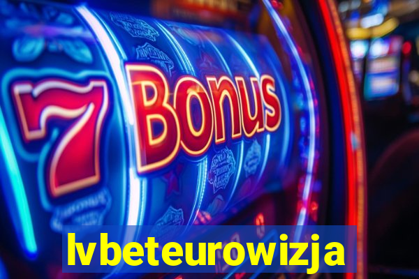 lvbeteurowizja