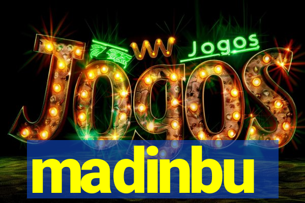 madinbu