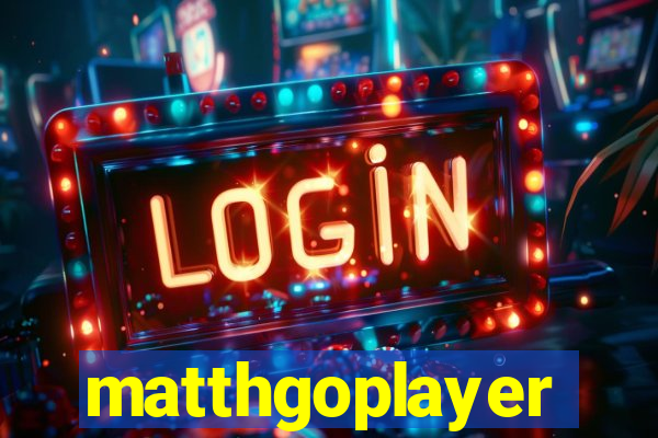 matthgoplayer