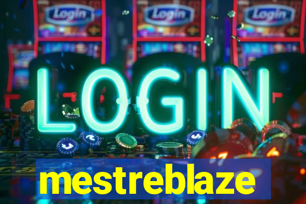 mestreblaze