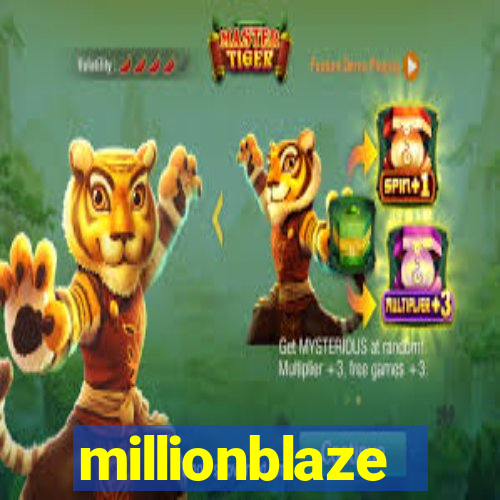 millionblaze