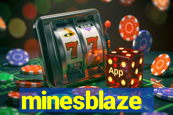 minesblaze